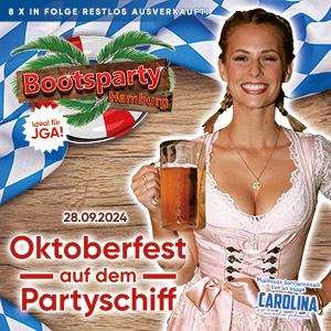 Oktoberfest auf dem Partyschiff in Hamburg - 8 x ausverkauft